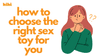 How To Choose the Right Sex Toy For You