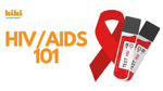 HIV/AIDS 101